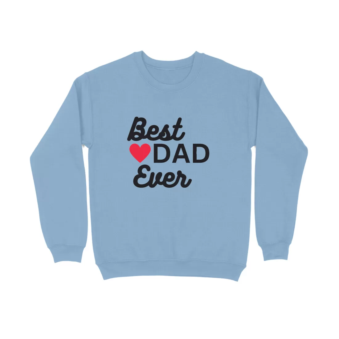 Best Dad Ever Sweatshirt - Image 11