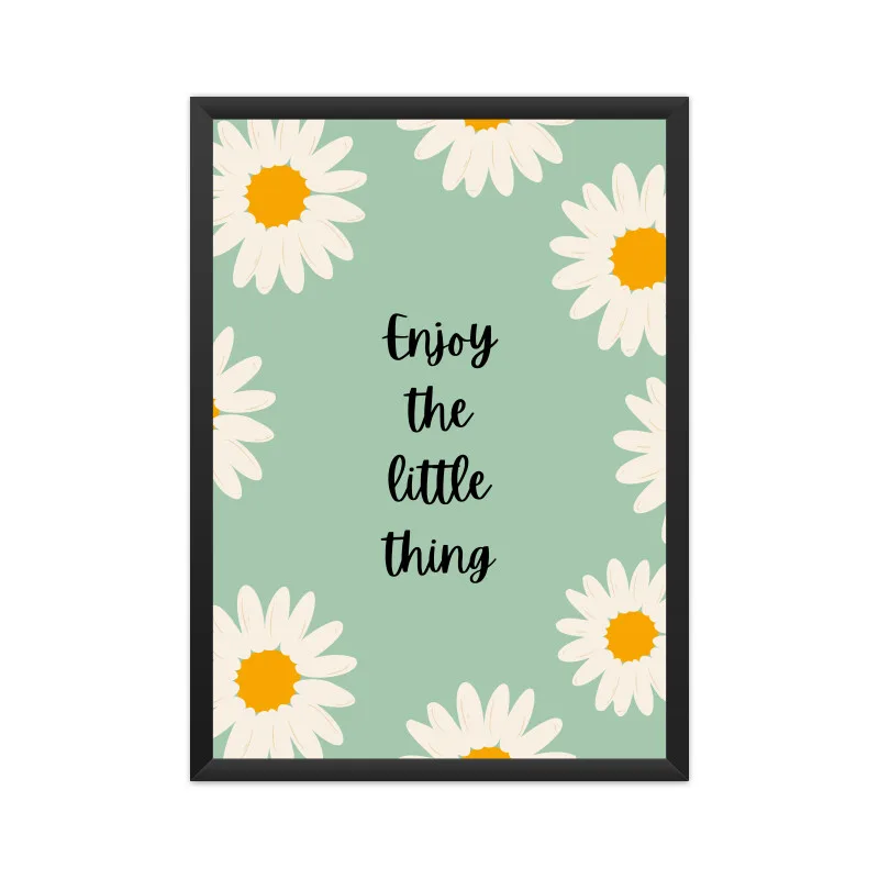 Enjoy The Little Thing Framed Poster